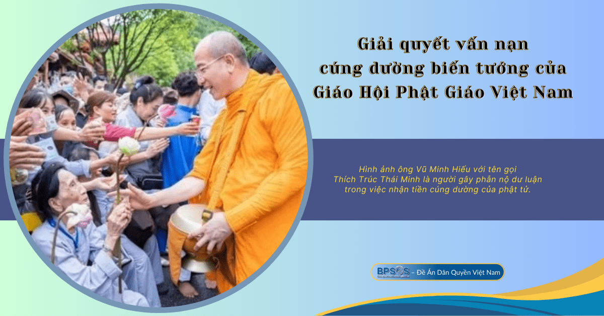 Giải quyết vấn nạn cúng dường biến tướng của Giáo Hội Phật Giáo Việt Nam
